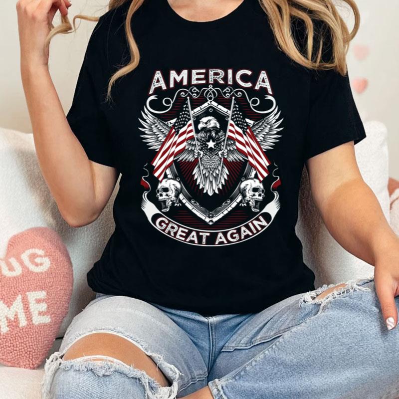 America Great Again Eagle American Flag Skull Shirts