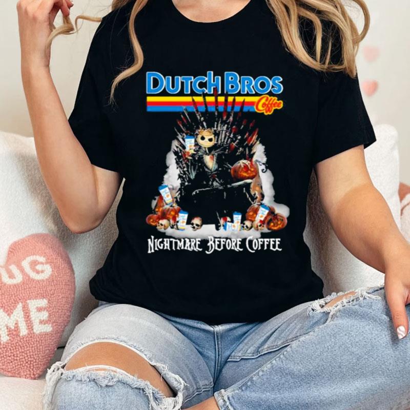 Dutch Bros Coffee The King Jack Skellington Nightmare Before Coffee Shirts