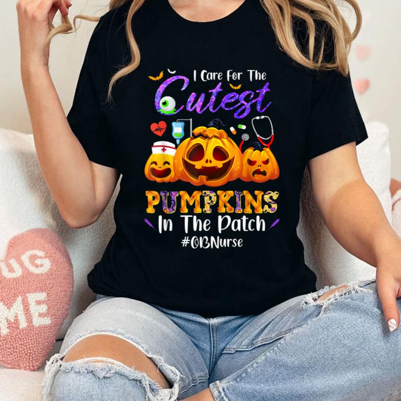 Ob Nurse Cares For The Custest Pumpkins Halloween Costume Shirts