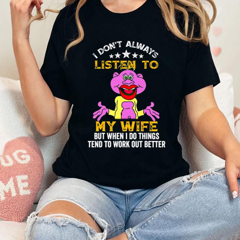 Peanuts I Don't Always Listen To My Wife Shirts