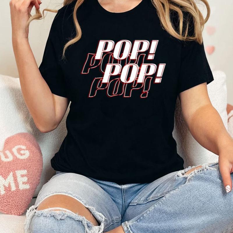 Pop Pop Marisha Ray Shirts