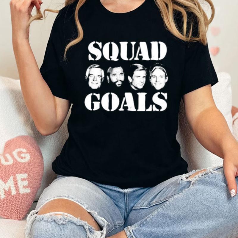 Squad Goals A Team Shirts