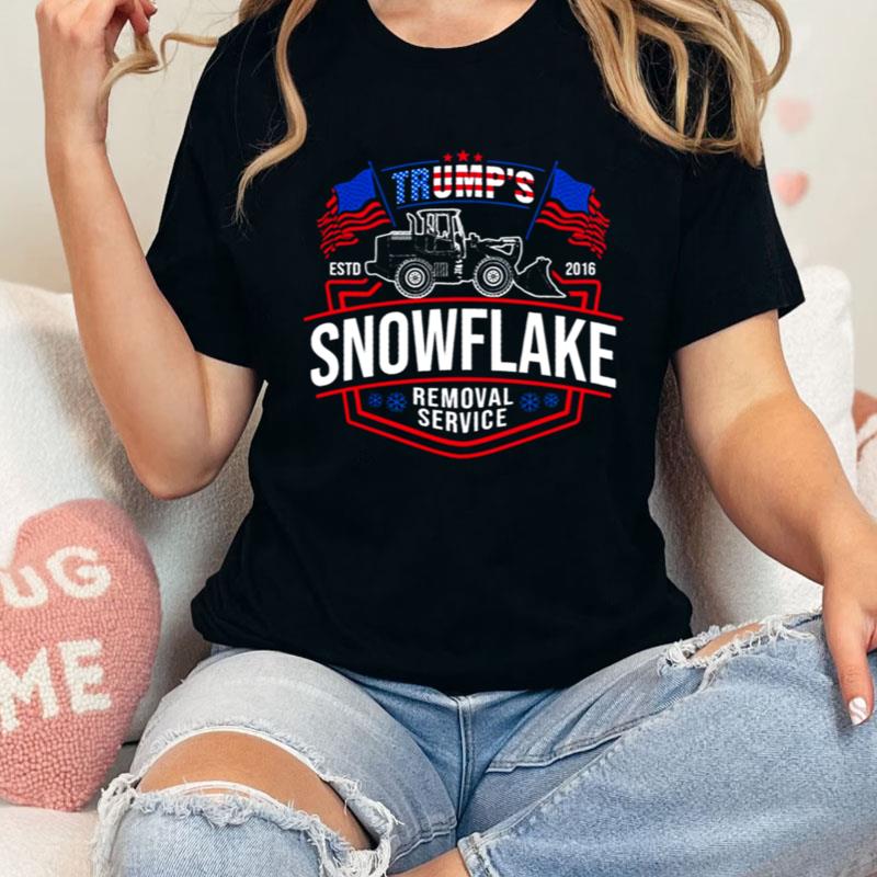 Trump's Estd 2016 Snowflake Removal Service Shirts