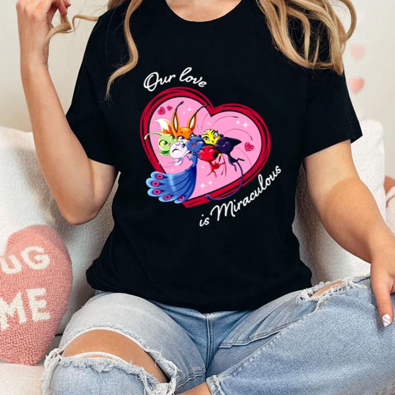 Valentine's Day Collection Kwamis Love Is Miraculous Miraculous Ladybug Shirts