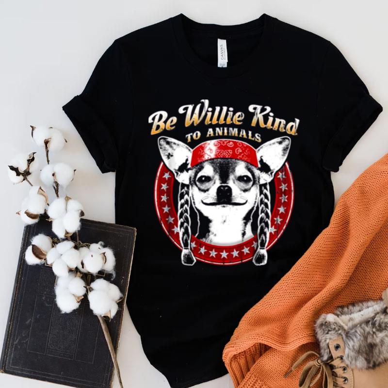 Be Willie Kind To Animals Youth Willie Nelson Shirts