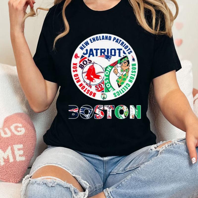 Boston New England Patriots Boston Red Sox Boston Celtics Shirts