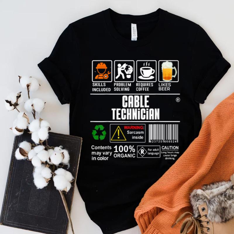 Cable Technician Packaging And Handling Label Beer Coffee Shirts