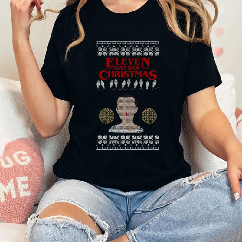 Eleven Days Of Christmas Stranger Things Ugly Christmas Shirts