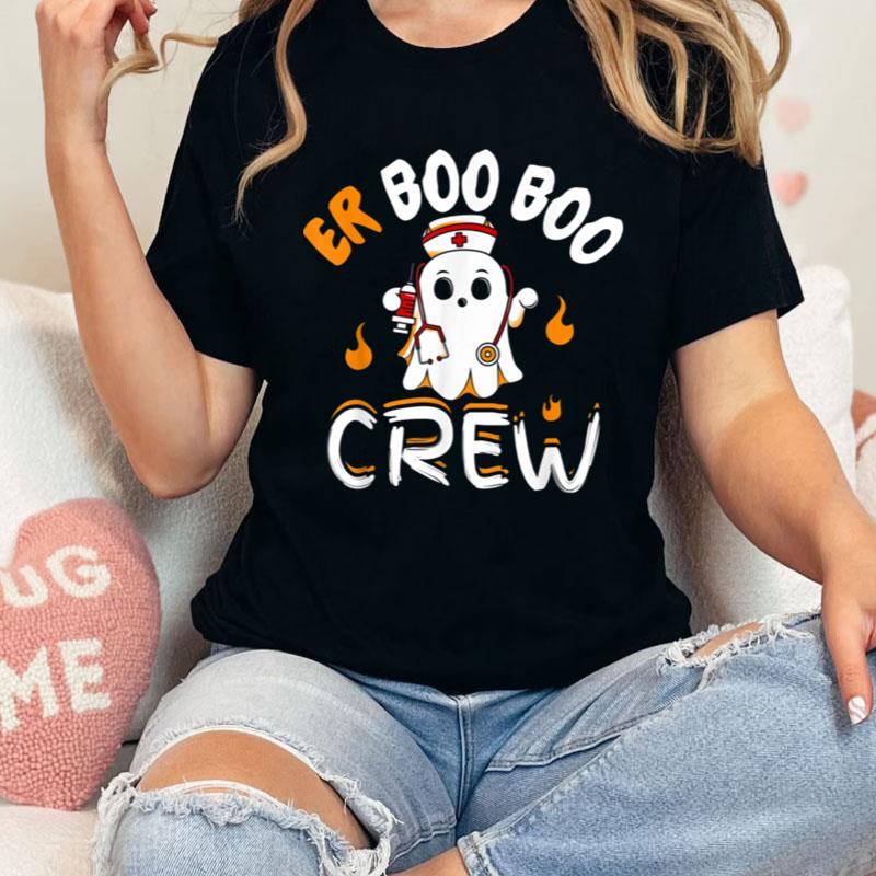 Er Boo Boo Crew Nurse Halloween Ghost Boo Costume Funny Shirts