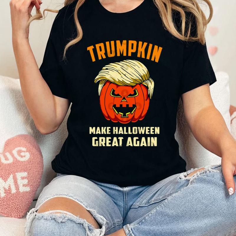 Halloween Trumpkin Make Halloween Great Again Trump Halloween Shirts