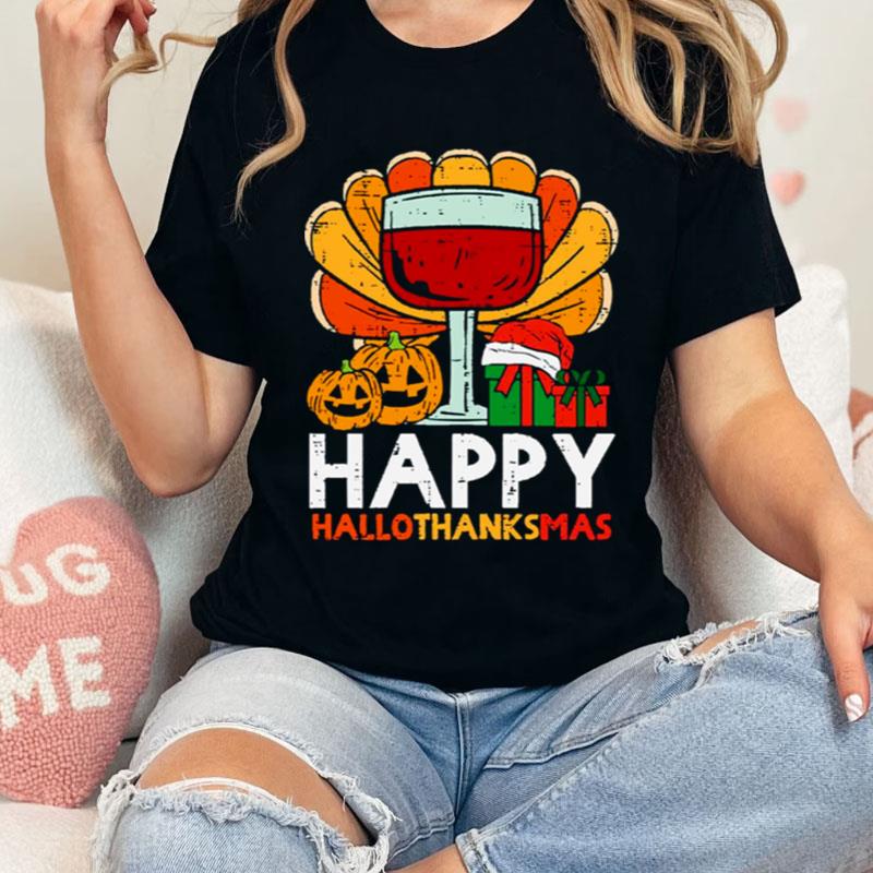 Happy Hallothanksmas Wine Shirts