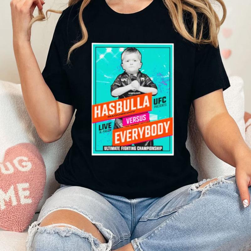 Hasbulla Versus Everybody Shirts