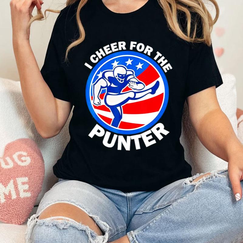 I Cheer For The Punter Saying Football Punter Lover Shirts
