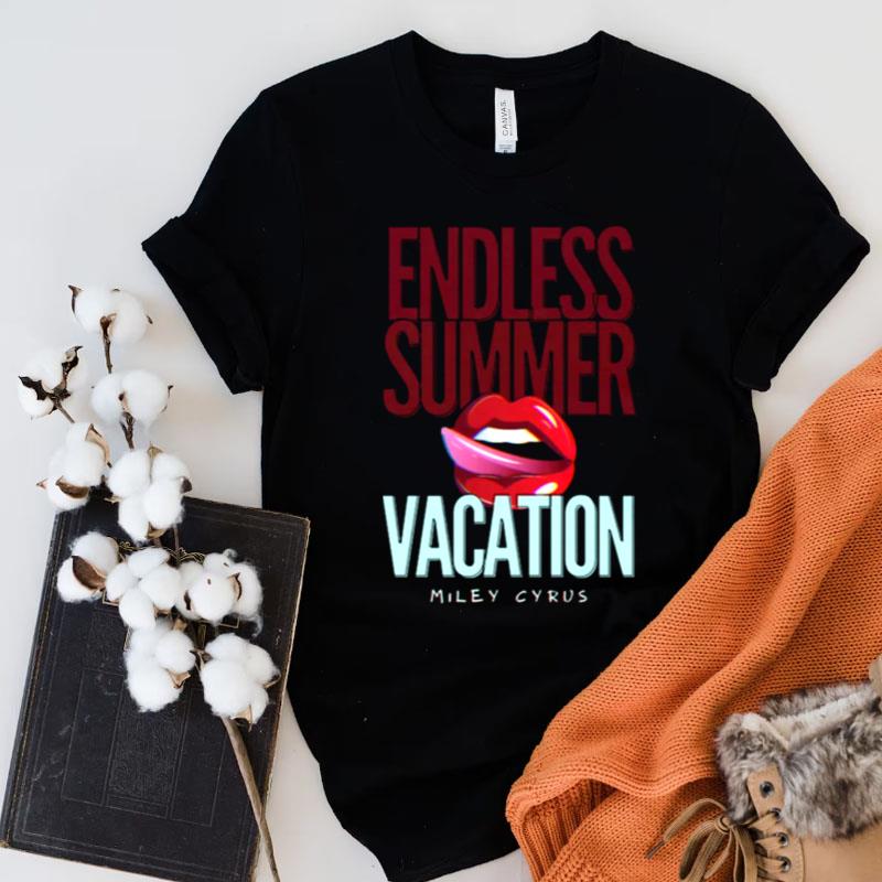 Miley Cyrus Endless Summer Vacation Fan Gift Shirts