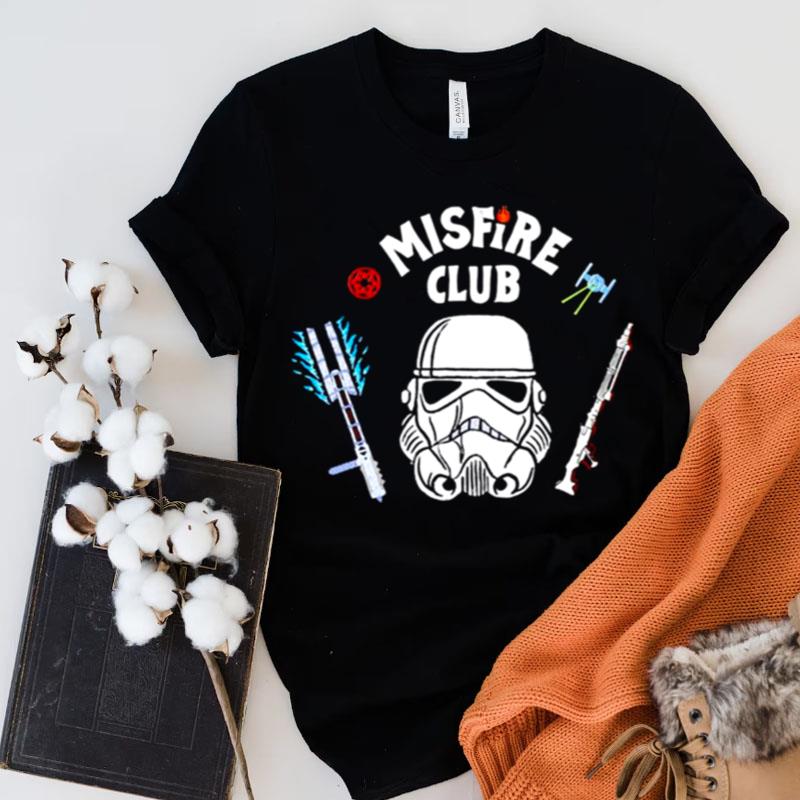 Misfire Club Star Wars Shirts