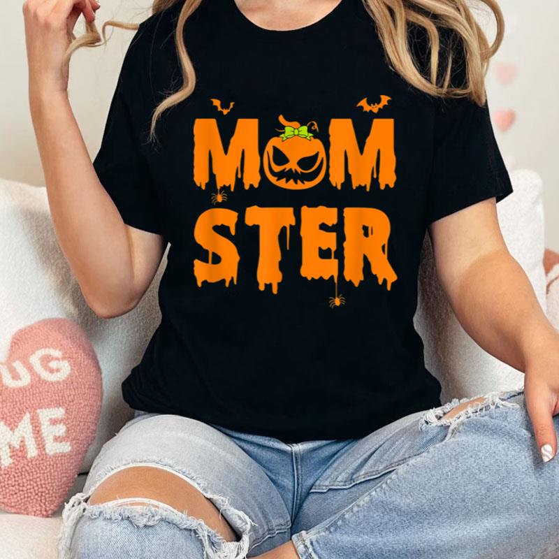 Momster Dripping Quotes Scare Smile Pumpkin Happy Halloween Shirts