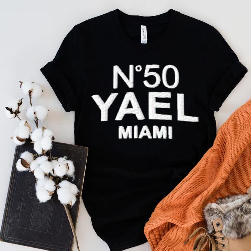 N50 Yael Miami Shirts