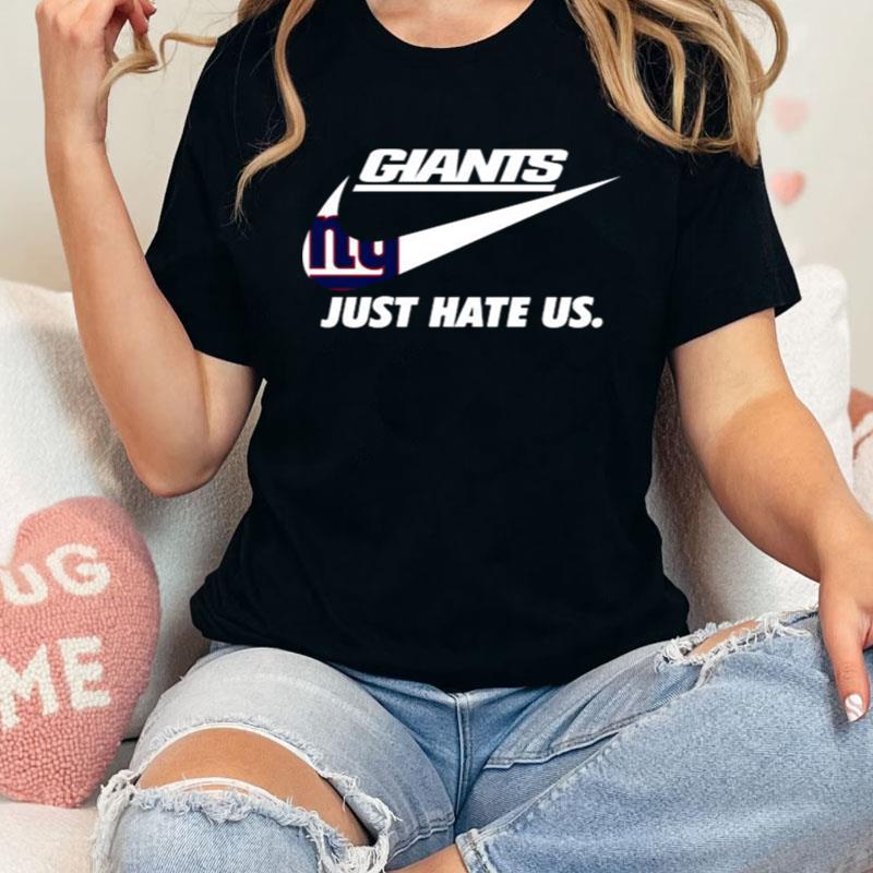 Nike New York Giants Just Hate Us Shirts