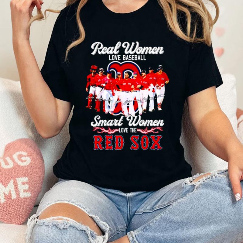 Real Women Love Baseball Smart Women Love The Red Sox Signatures Shirts