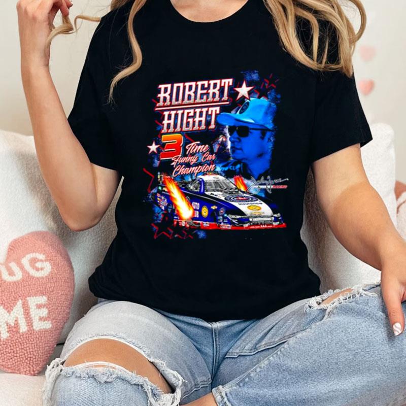Robert Hight Funny Car Champion Shirts