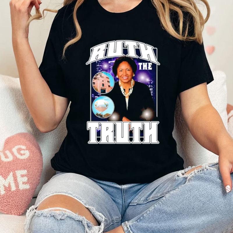 Ruth The Truth Shirts