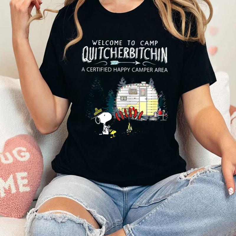 Snoopy Welcome To Camp Quitcherbitchin A Shirts