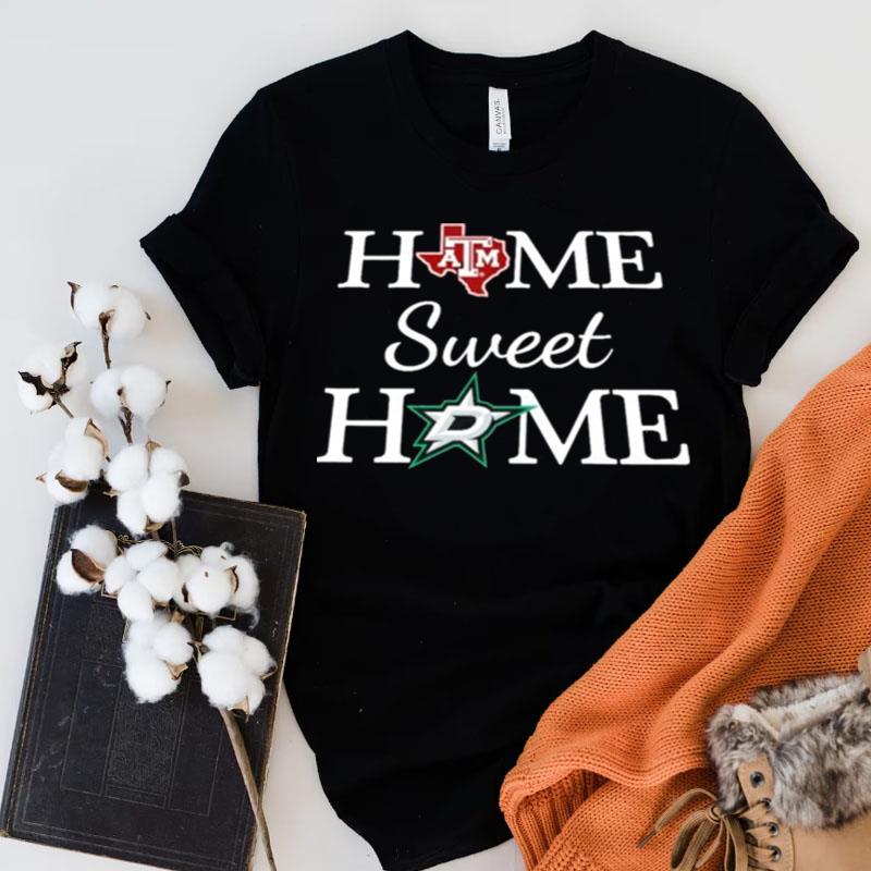 Texas Baseball And Dallas Hockey Home Sweet Home Shirts