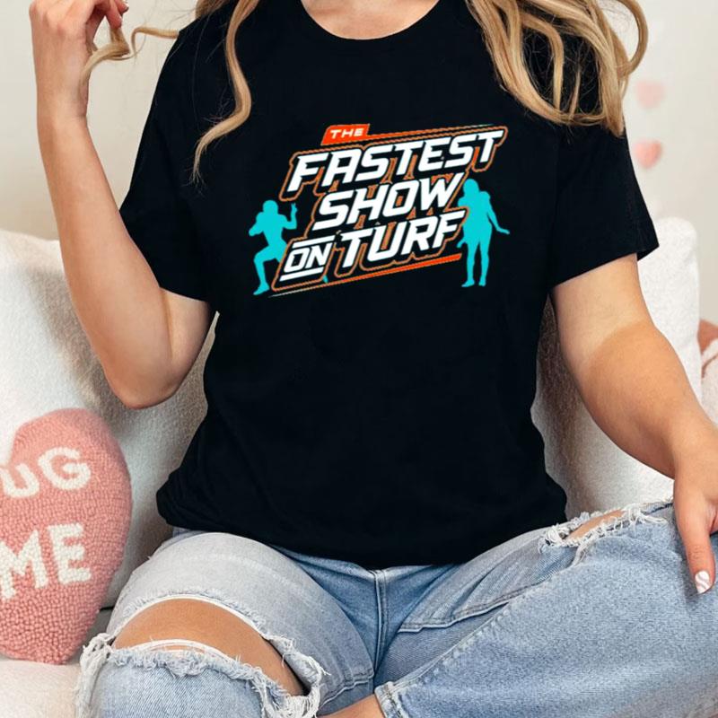 The Fastest Show On Turf Miami Dolphins Football Shirts