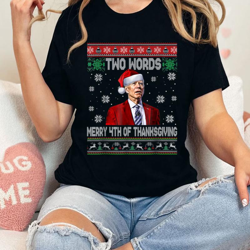 Two Words Merry Thanksgiving Joe Biden Christmas Sweaters Shirts