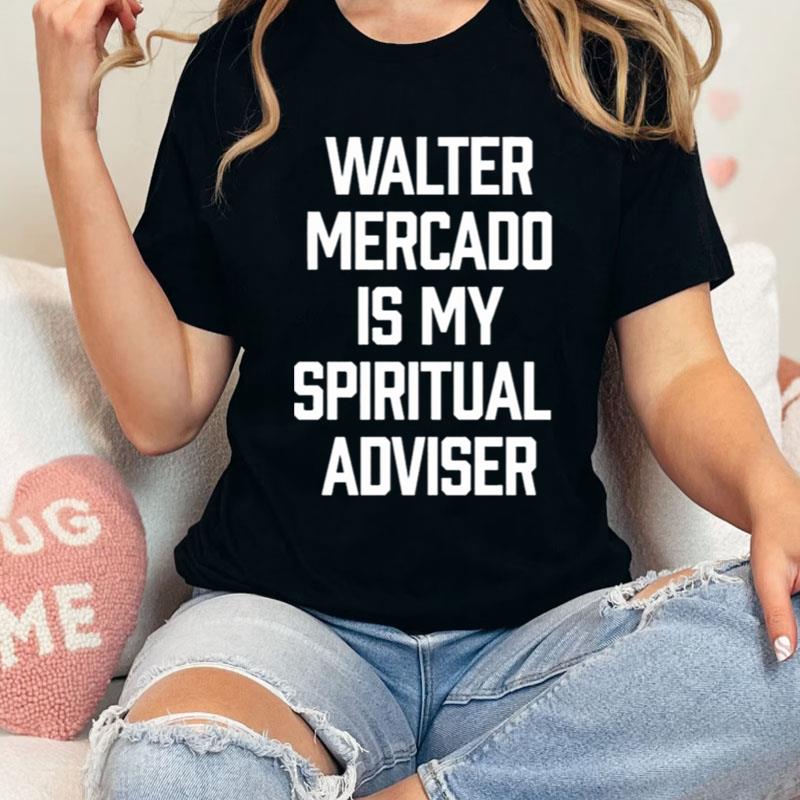 Walter Mercado I My Spiritual Adviser Shirts