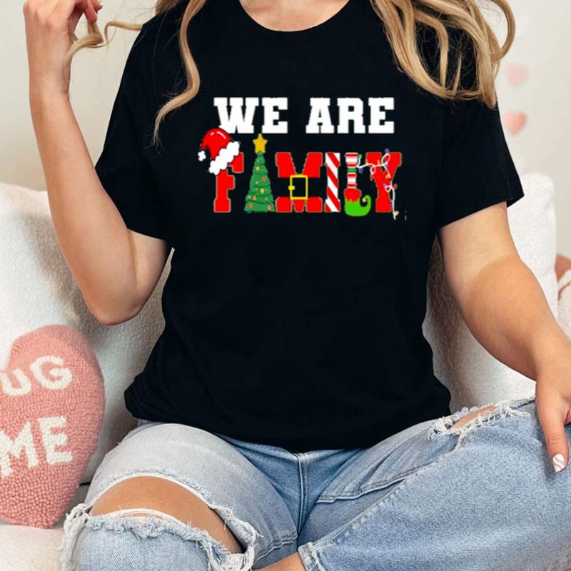 We Are Family Christmas Hat And Tree Shirts