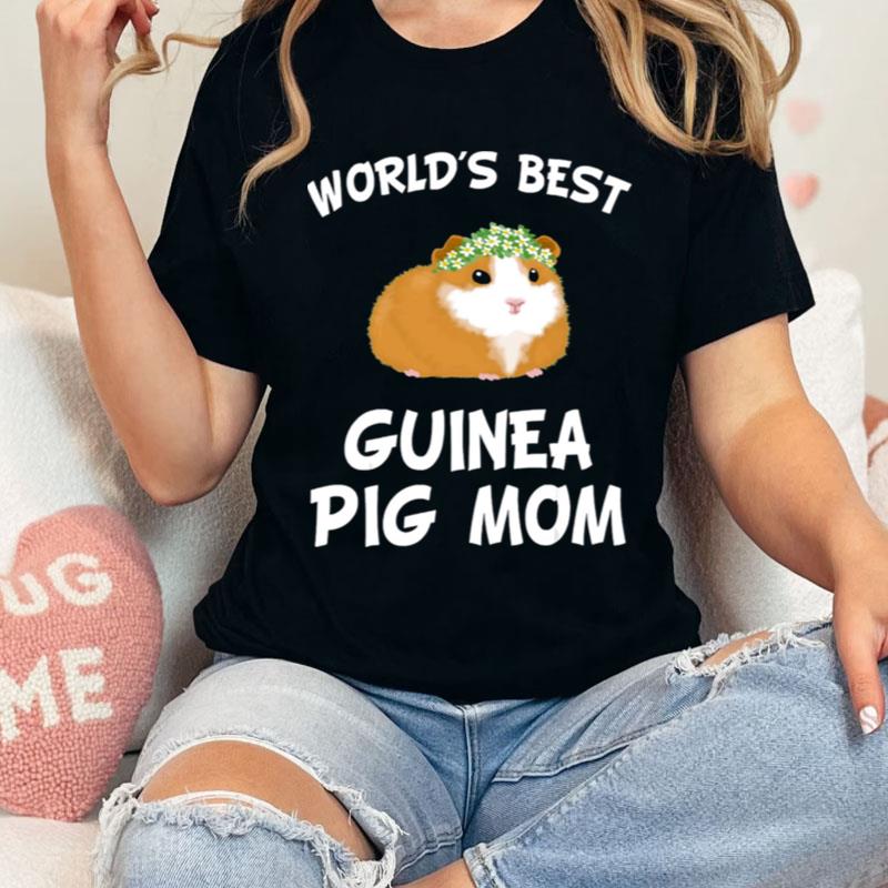 Worlds Best Guinea Pig Mom Shirts