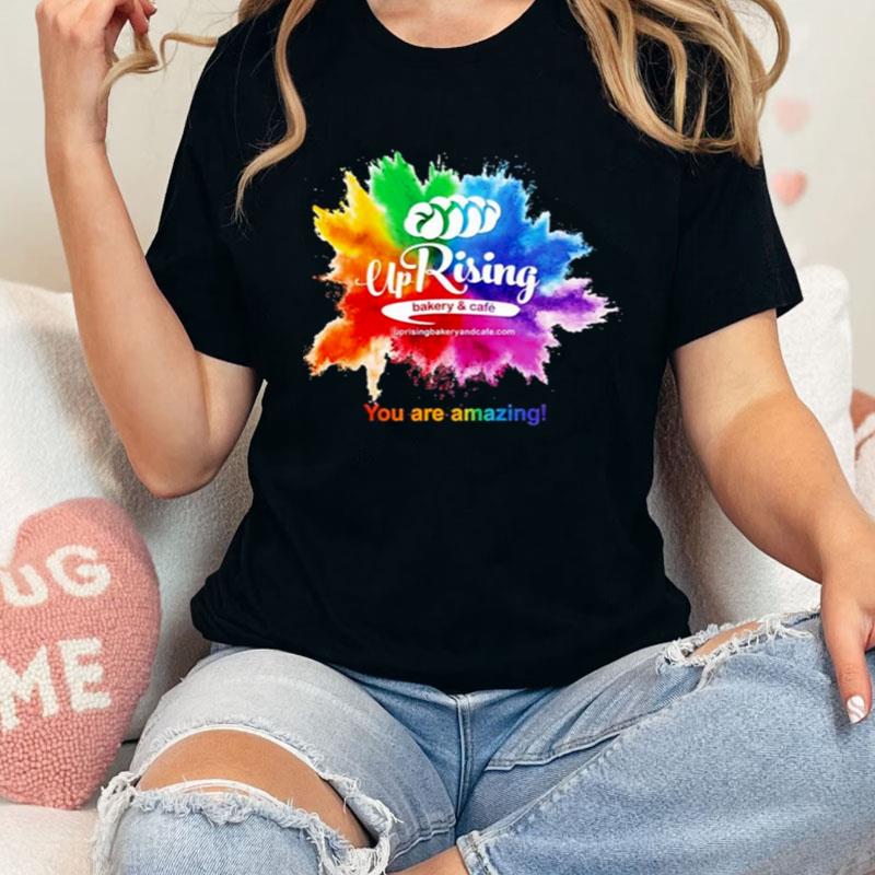 You Are Amazing Uprising Pride Shirts