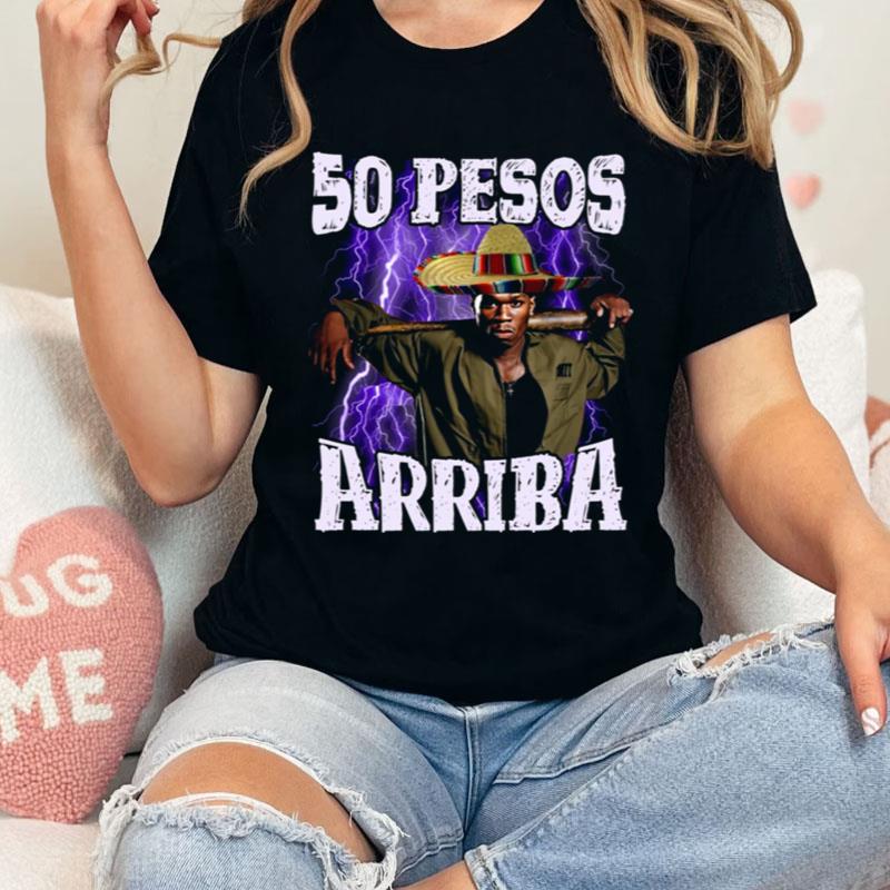 50 Pesos Arriba 50 Cent Rapper Shirts