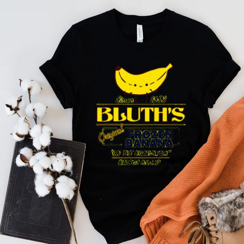 Bluth's Original Frozen Banana Arrested Development Shirts