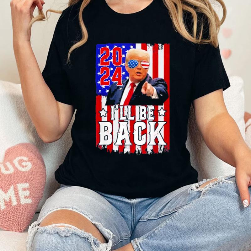 Donald Trump Glasses 2024 I'll Be Back American Flag Shirts