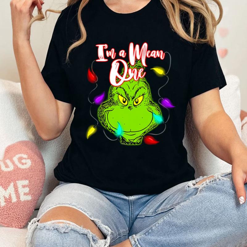 Grinch I'm A Mean One Christmas Light Shirts