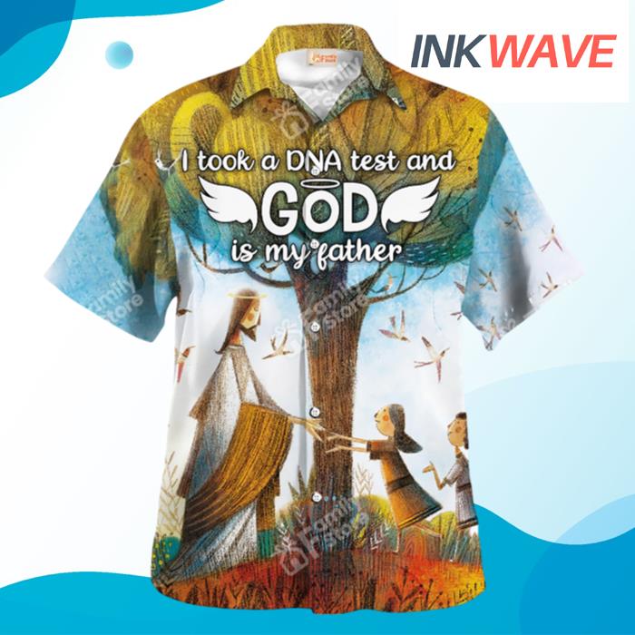 Jesus God Is My Father Nature Hawaiian Shirt