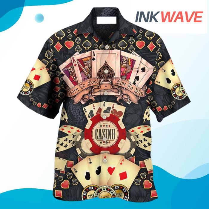 Poker Born To Lose Live To Win Hawaiian Shirt