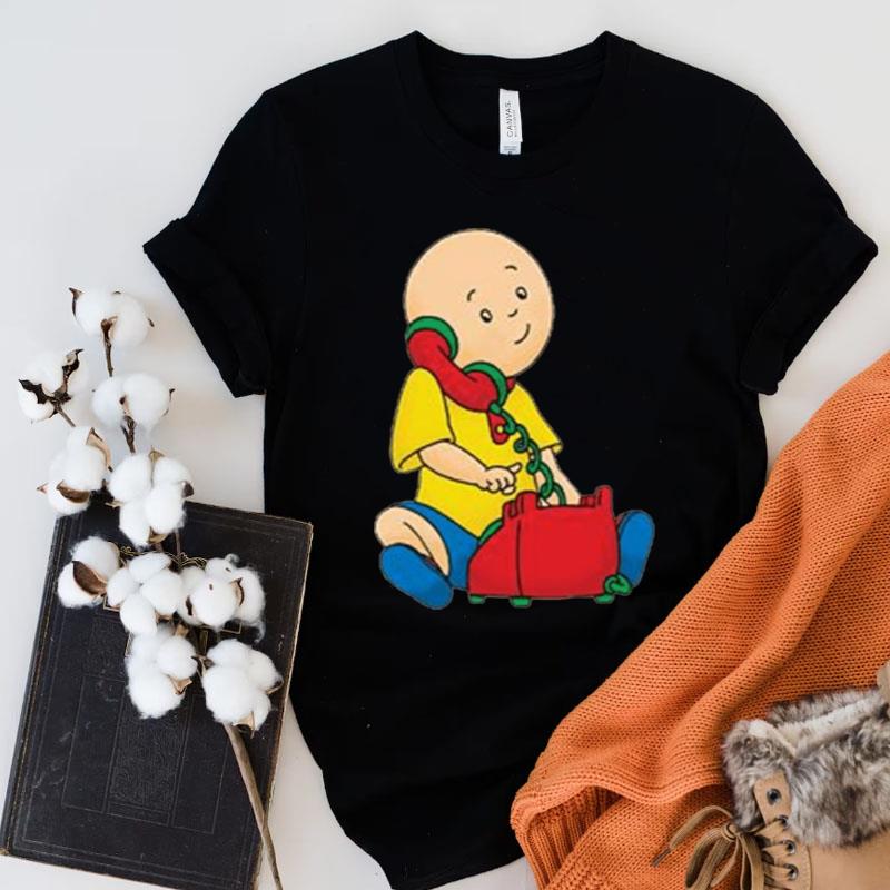 Telephone Caillou Call Friend Shirts