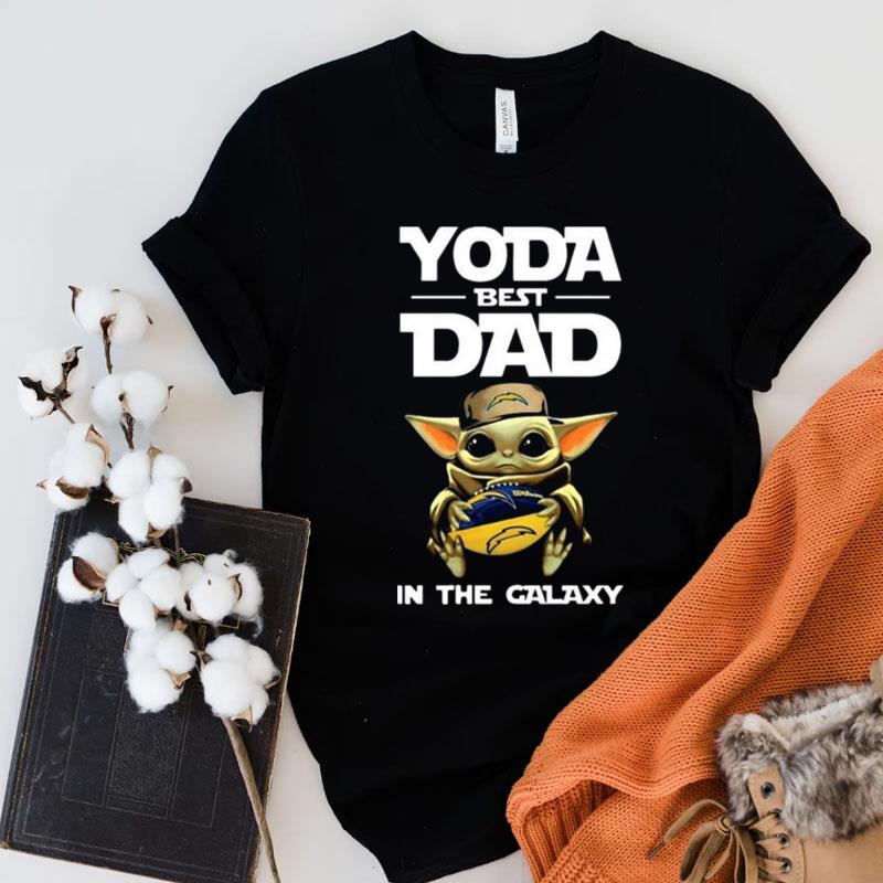 Yoda Best Dad In The Galaxy Los Angeles Chargers Football NFL Shirts